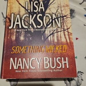 Something Wicked by Lisa Jackson and Nancy Bush